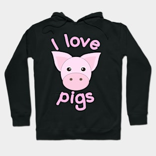 I Love Pigs Hoodie